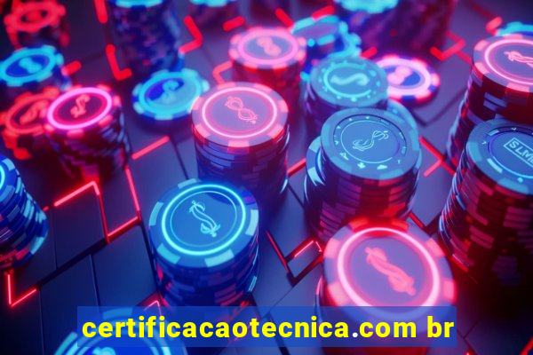 certificacaotecnica.com br